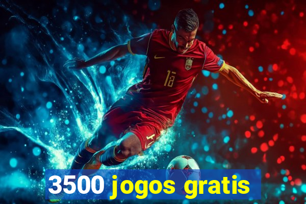 3500 jogos gratis